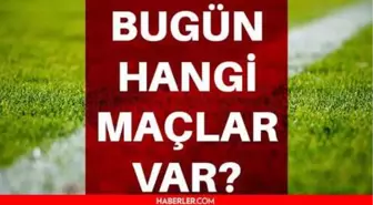Bu akşam maç var mı? 4 Ocak Salı bugün hangi maçlar var? Bu akşam hangi maçlar var? Bugün kimlerin maçı var? Hangi maç hangi kanalda?