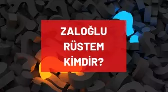 Zaloğlu Rüstem kimdir? Tarihte var mı? Rüstem-i Zal kimdir? Zaloğlu Rüstem Türk mü?