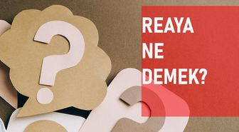 Reaya ne demek? Reaya anlamı ne?