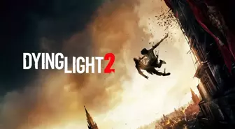 Dying Light 2'ye 5 yıl boyunca güncelleme gelecek