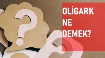 Oligark ne demek? Oligark anlamı ne?