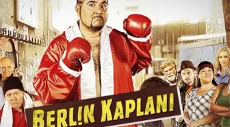 Berlin Kaplanı filmi oyuncuları kim? Berlin Kaplanı filmi konusu, oyuncuları ve Berlin Kaplanı özeti!