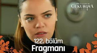 Bir Zamanlar Çukurova 122. Bölüm Fragmanı | 'Ben katil miyim?'