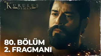 Kuruluş Osman 80. Bölüm 2. Fragmanı | 'Beni öldürerek...'