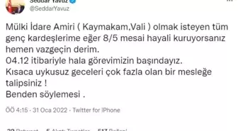 Vali Yavuz: 'Mesai hayali kuruyorsanız hemen vazgeçin derim'