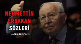 Necmettin Erbakan sözleri: Tarihe kazınmış Necmettin Erbakan sözleri! Necmettin Erbakan sözleri kısa, Kudüs, İsrail sözleri!