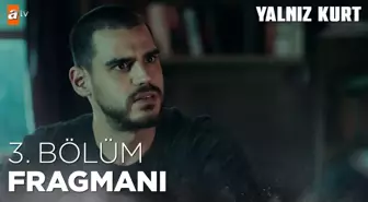 Yalnız Kurt 3. Bölüm Fragmanı