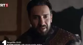 Barbaroslar 20. bölüm fragmanı yayınlandı mı? Barbaroslar: Akdeniz'in Kılıcı 20. bölüm fragmanı çıktı mı? Barbaroslar: Akdeniz'in Kılıcı fragman izle!