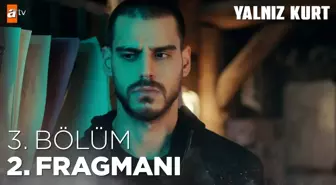 Yalnız Kurt 3. Bölüm 2. Fragmanı