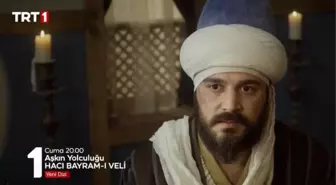 Aşkın Yolculuğu Hacı Bayram Veli ne zaman, saat kaçta, hangi kanalda? Aşkın Yolculuğu Hacı Bayram Veli hangi gün yayınlanıyor? Cuma günü mü?