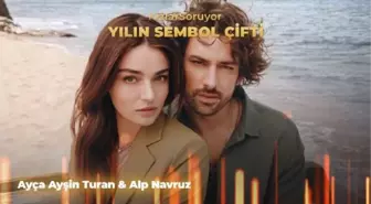 Sevgililer Günü için Yılın Sembol Çifti: Ayça Ayşin Turan ve Alp Navruz