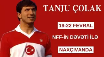 Tanju Çolak'ın yeni rotası Nahçıvan