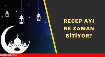 Receb ayı ne zaman bitiyor? Recep ayının son 3 günü ne zaman?