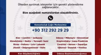 (Ukrayna'daki Türk vatandaşları) Şu anda evlerinizde veya güvenli bir yerde kalmanızı rica ediyoruz'