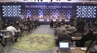 GAZİANTEP - TİM Güneydoğu Anadolu Meclisi toplantısı - Abdulkadir Konukoğlu