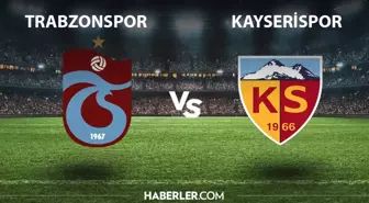 Trabzonspor - Kayserispor maç özeti izle, maç kaç kaç bitti? 25 Şubat Cuma Trabzonspor - Yukatel Kayserispor maçının gollerini kim attı?