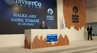 Borsa İstanbul'da gong InvestCo Holding için çaldı