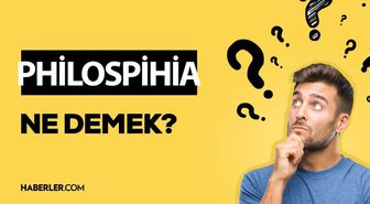 Philosophia ne demek? Philosophia anlamı ne?