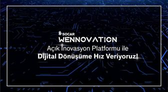 SOCAR Türkiye'den Açık İnovasyon Platformu: SOCAR Wennovation