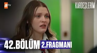 Kardeşlerim 42. Bölüm 2. Fragmanı | 'Rüya gibiydi...'