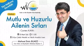 Van'da 'Mutlu ve Huzurlu Ailenin Sırları' konulu söyleşi
