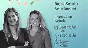 İş yaşamının 'İlham Veren Kadınlar'ı Akasya Kültür Sanat'ta