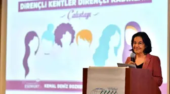 'Dirençli Kadınlar' çalıştayı başladı