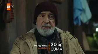 Yalnız Kurt 7. Bölüm Fragmanı