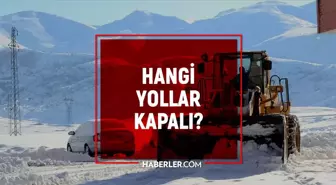 Kardan dolayı kapalı yollar! 13 Mart BUGÜN ve YARIN hangi yollar kapalı? Karayolları kapalı yollar listesi! Bugün hangi yollar kapalı veya açık?