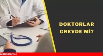 Doktorlar neden grevde? 16 Mart hastaneler, poliklinikler açık mı?