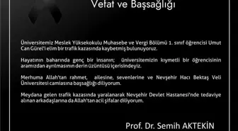 Rektör Prof. Dr. Semih Aktekin Umut Can Gürel İçin Taziye Mesajı yayınladı