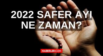 2022 Safer ayı ne zaman, hangi ay? Safer ayı nedir? Safer ayı duası ve namazı!