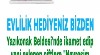 Yazıkonak Belediyesi'nden yeni evlenecek çiftlere destek