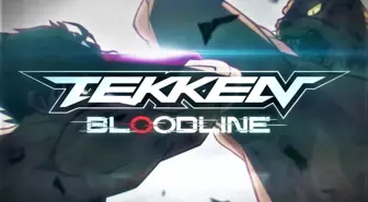 Netflix işi Tekken: Bloodline 2022'de çıkış yapacak