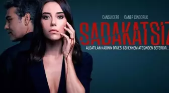 Sadakatsiz saat kaçta bitiyor? Sadakatsiz kaç dakika sürüyor? Sadakatsiz saat kaçta başlıyor?