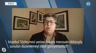 'Ankara Mevzuatı İstanbul Sözleşmesi'ni İkame Edemez'