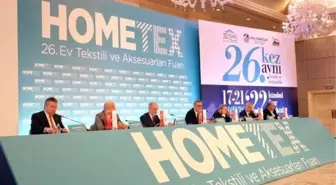 HOMETEX Ev Tekstili ve Aksesuarları Fuarı, 17-21 Mayıs'ta gerçekleştirilecek