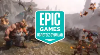 Epic Games'in 375 TL değerindeki ücretsiz oyunları erişime açıldı