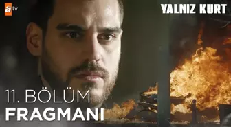 Yalnız Kurt 11. Bölüm Fragmanı