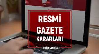 6 Nisan 2022 Resmi Gazete bugünün kararları: Resmi Gazete son dakika atamaları! 6 Nisan 2022 Çarşamba Bugün Resmi Gazete’de yayınlandı mı?