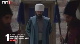 Aşkın Yolculuğu Hacı Bayram-ı Veli ne zaman, saat kaçta, hangi kanalda? Hacı Bayram Veli dizisi ne zaman, hangi gün yayınlanıyor? Cuma günü mü?