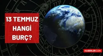 13 Temmuz hangi burçtur? On Üç Temmuz burcu ne? 13 Temmuz günü doğanlar hangi burca aittir? Doğum günü 13 Temmuz olanların burcu nedir?