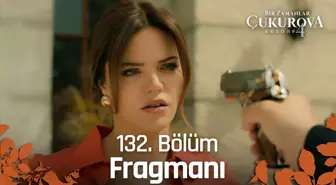 Bir Zamanlar Çukurova 132. Bölüm Fragmanı | 'Duydunuz mu? Fikret Fekeli...'