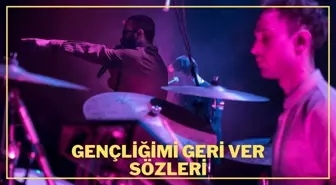 Yüzyüzeyken Konuşuruz Gençliğimi Geri Ver şarkı sözleri! Yüzyüzeyken Konuşuruz Gençliğimi Geri Ver sözleri nedir?