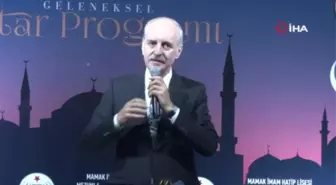 Kurtulmuş: 'Biz bütün insanların hem kutsallarına hem de kutsal metinlerine saygı duyarız'