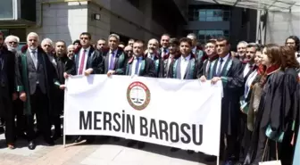 Mersin'de 22 avukat hakkında soruşturma başlatıldı