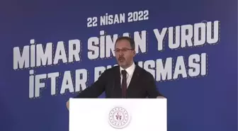 Bakan Kasapoğlu: 'Her geçen gün artan kapasiteyle yurtlarımız gençlerimiz için yaşam alanı oldu'