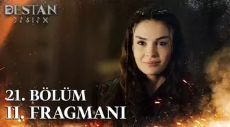 Destan 21. Bölüm 2. Fragmanı | 'Yolumuz kutlu olsun'