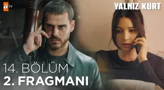 Yalnız Kurt 14. Bölüm 2. Fragmanı