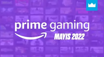 Amazon Prime Gaming Mayıs 2022 oyunları açıklandı! 260 TL değerindeki 6 oyunu ücretsiz veriyor